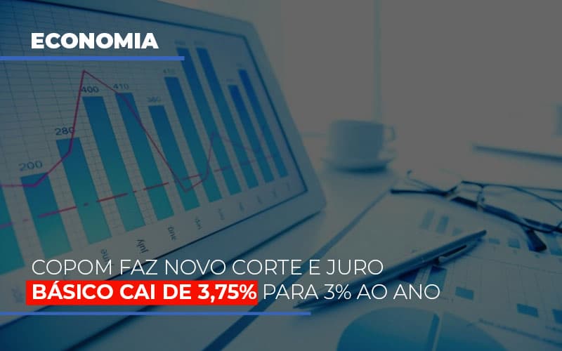 copom-faz-novo-corte-e-juro-basico-cai-de-375-para-3-ao-ano - Copom faz novo corte e juro básico cai de 3,75% para 3% ao ano copom-faz-novo-corte-e-juro-basico-cai-de-375-para-3-ao-ano - Copom faz novo corte e juro básico cai de 3,75% para 3% ao ano